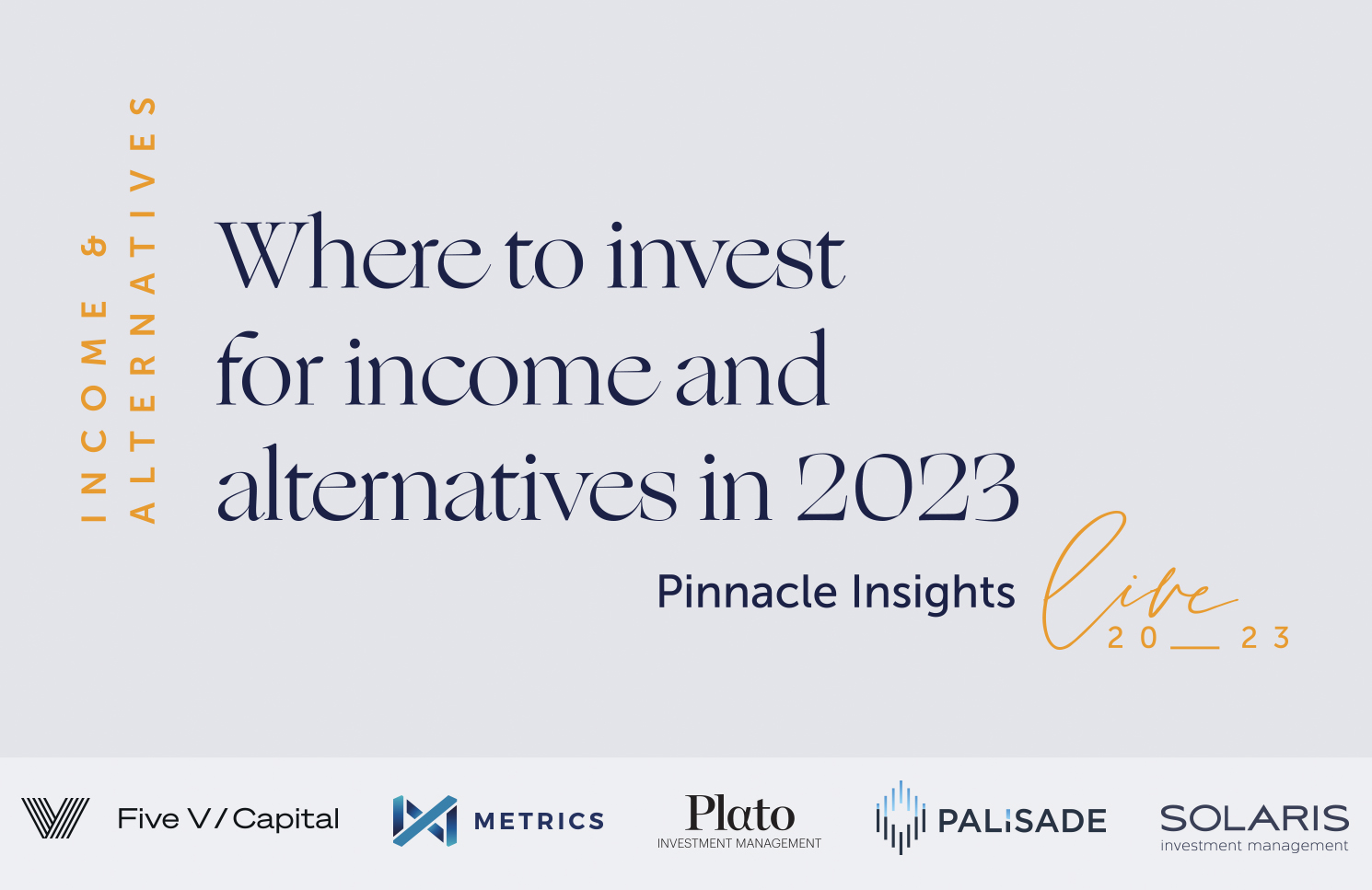 2023 Pinnacle Insight Series: Income and Alternatives
