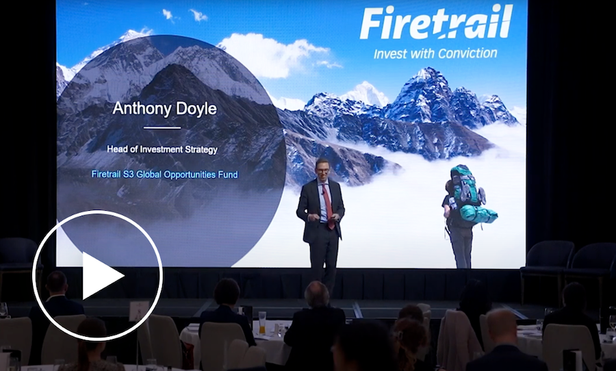 Anthony Doyle – Firetrail S3 Global Opportunities Fund