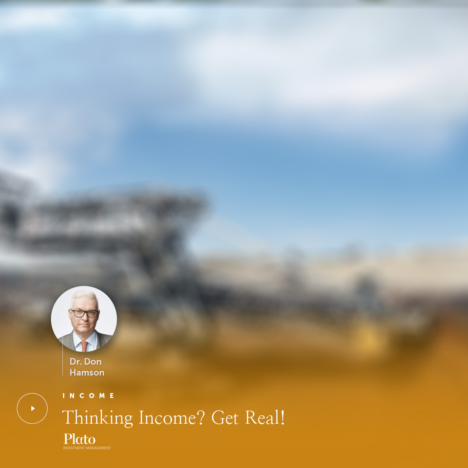 Thinking Income? Get Real!