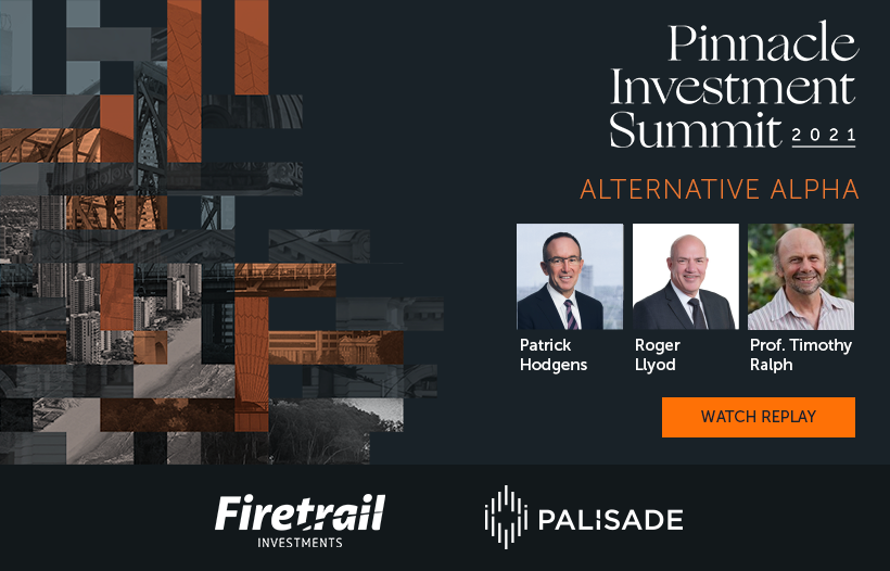 Pinnacle Investment Summit 2021: Alternative alpha (Firetrail, Palisade)
